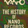 The History of Nano Records